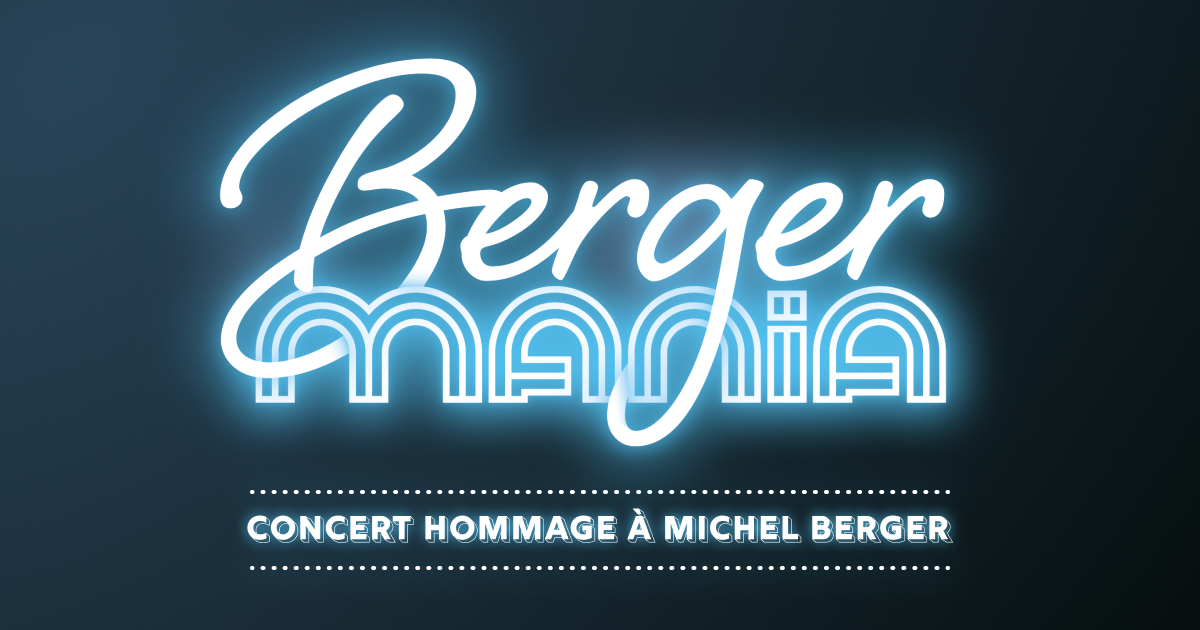 Bergermania Concert Hommage Michel Berger bergermania-concert-hommage-michel-berger